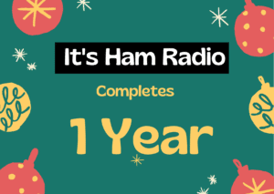 Its-Ham-Radio-Completes-1-Year