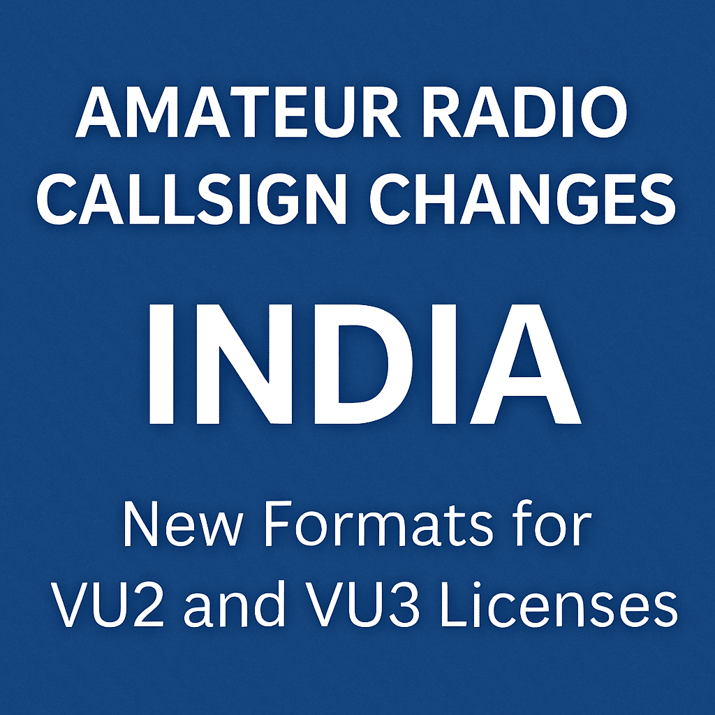 New Indian Ham Radio Callsign Format Explained (VU2 & VU3 Updates)